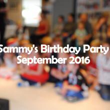 Sammys Birthday Party
